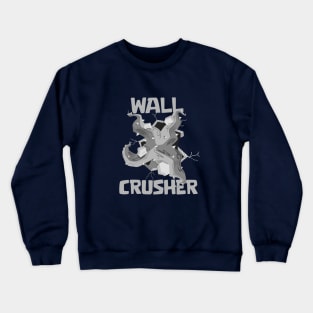 Wall Crusher Crewneck Sweatshirt